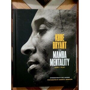 Mamba Mentality: How I Play by Kobe Bryant (2018 Hardcover) Unread Personal Copy